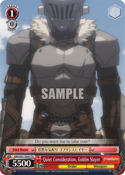 Quiet Consideration, Goblin Slayer