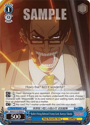 Bullet-Firing Beloved Trump Card, Kanryu Takeda