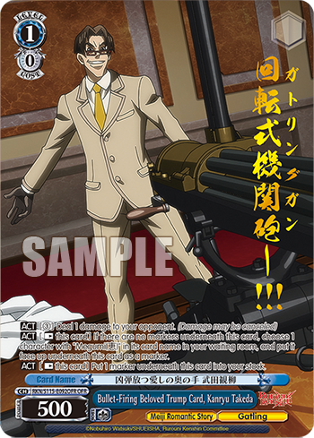 Bullet-Firing Beloved Trump Card, Kanryu Takeda